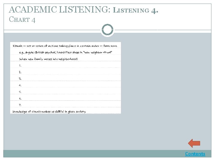 ACADEMIC LISTENING: LISTENING 4. CHART 4 Contents 