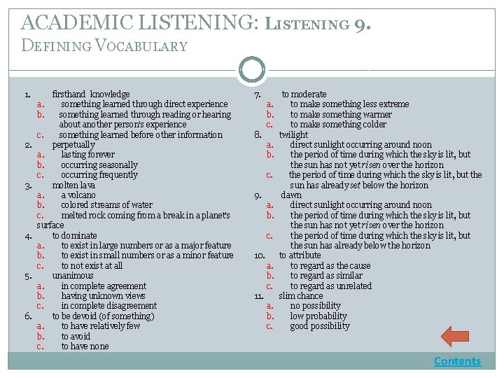ACADEMIC LISTENING: LISTENING 9. DEFINING VOCABULARY 1. 2. 3. 4. 5. 6. firsthand knowledge