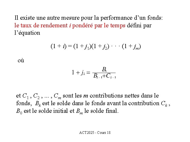 Il existe une autre mesure pour la performance d’un fonds: le taux de rendement