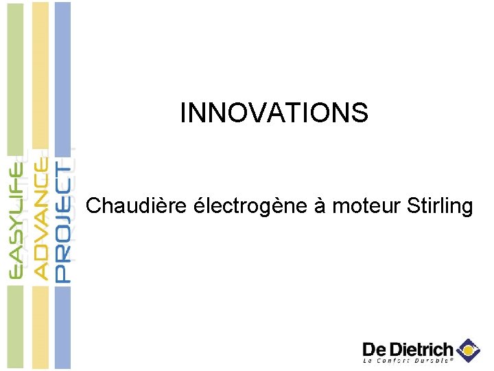 INNOVATIONS Chaudière électrogène à moteur Stirling 