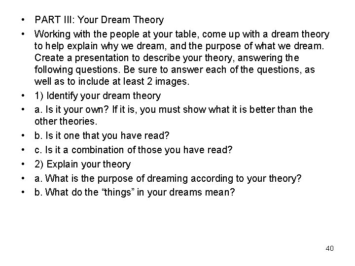  • PART III: Your Dream Theory • Working with the people at your