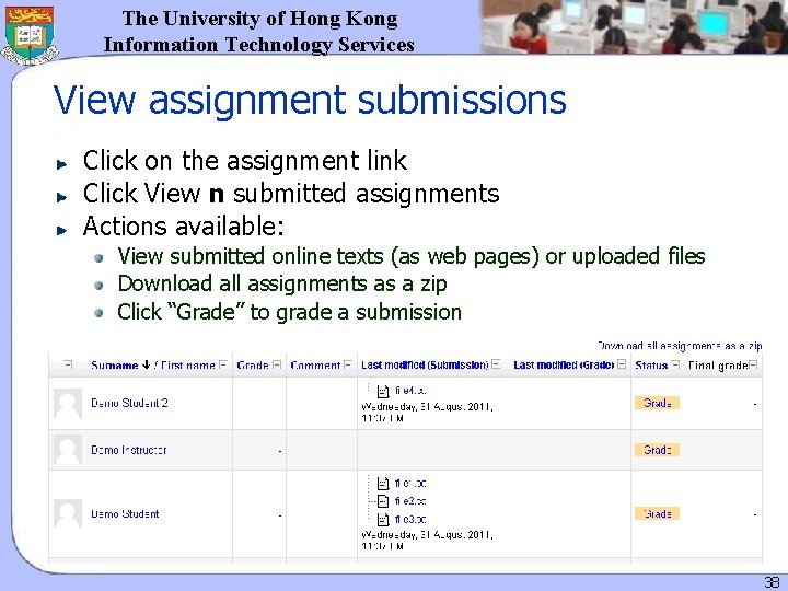 The University of Hong Kong Information Technology Services View assignment submissions Click on the The University of Hong Kong Information Technology Services View assignment submissions Click on the
