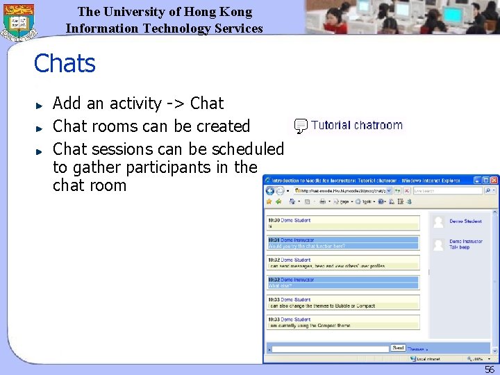 The University of Hong Kong Information Technology Services Chats Add an activity -> Chat The University of Hong Kong Information Technology Services Chats Add an activity -> Chat