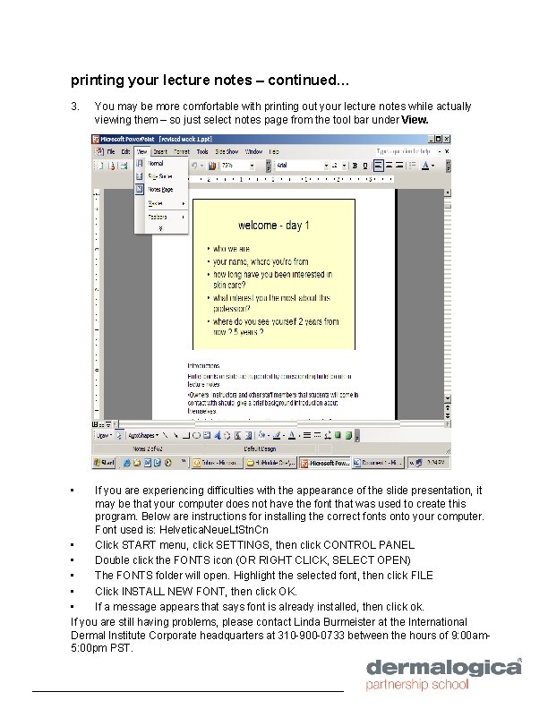 printing your lecture notes – continued… 3. You may be more comfortable with printing