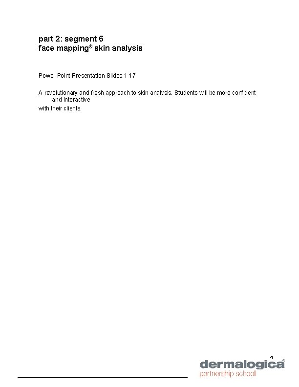 part 2: segment 6 face mapping® skin analysis Power Point Presentation Slides 1 -17
