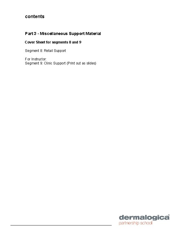 contents Part 3 - Miscellaneous Support Material Cover Sheet for segments 8 and 9