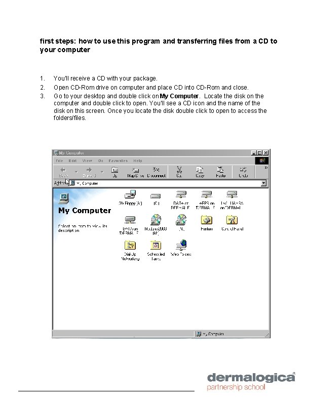 first steps: how to use this program and transferring files from a CD to