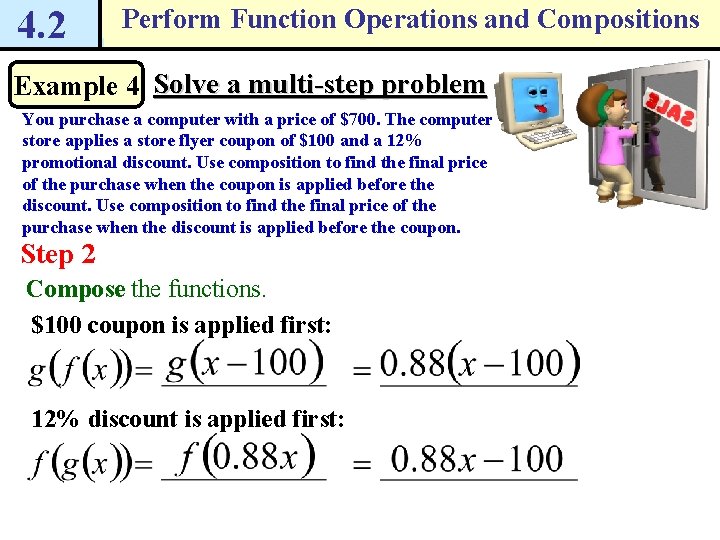 4. 2 Perform Function Operations and Compositions Example 4 Solve a multi-step problem You 4. 2 Perform Function Operations and Compositions Example 4 Solve a multi-step problem You
