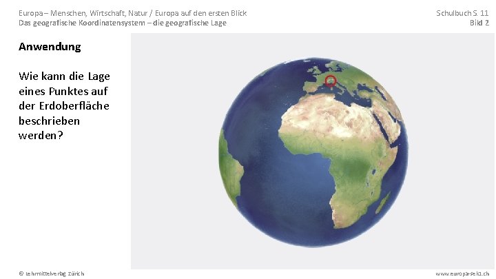 Europa – Menschen, Wirtschaft, Natur / Europa auf den ersten Blick Das geografische Koordinatensystem