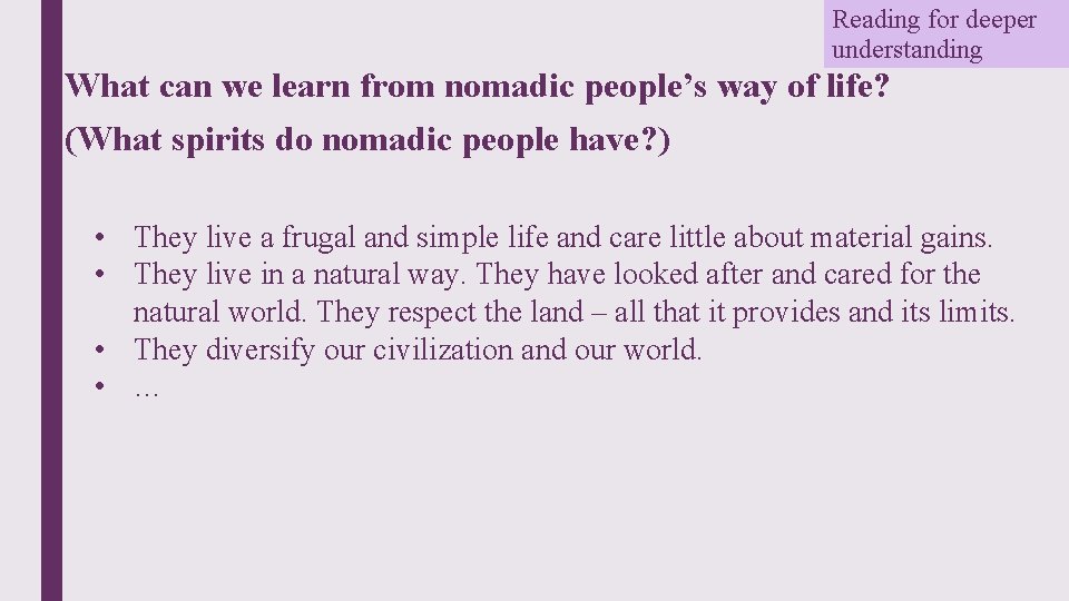 Reading for deeper understanding What can we learn from nomadic people’s way of life?