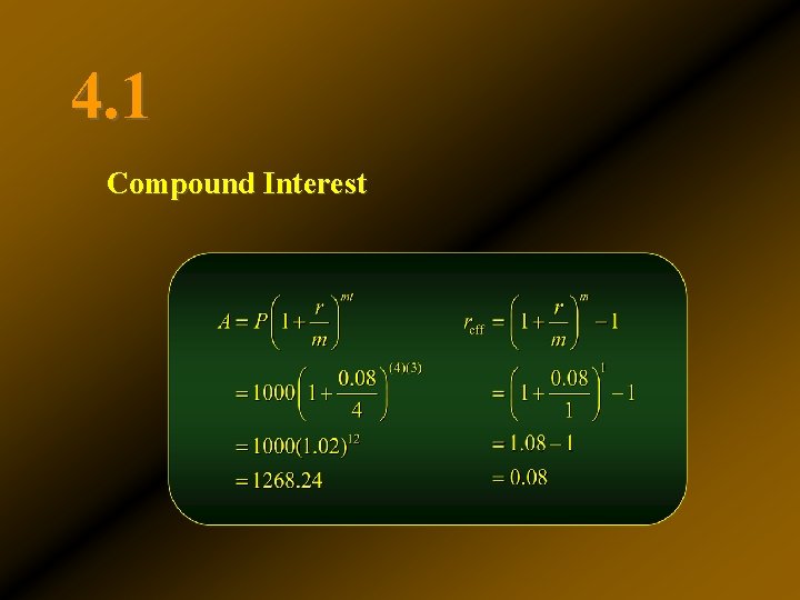 4. 1 Compound Interest 4. 1 Compound Interest