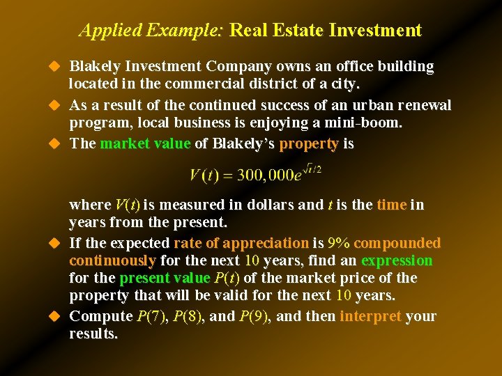 Applied Example: Real Estate Investment u Blakely Investment Company owns an office building located Applied Example: Real Estate Investment u Blakely Investment Company owns an office building located