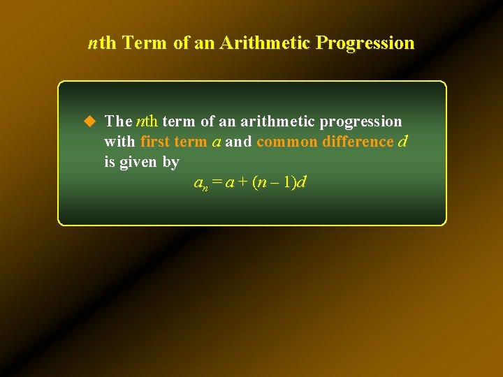 nth Term of an Arithmetic Progression u The nth term of an arithmetic progression nth Term of an Arithmetic Progression u The nth term of an arithmetic progression