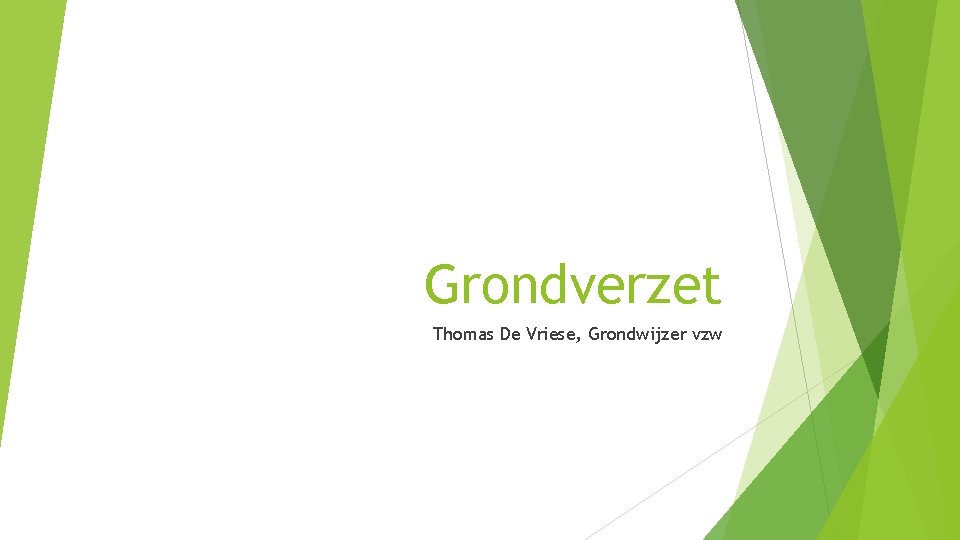 Grondverzet Thomas De Vriese, Grondwijzer vzw 