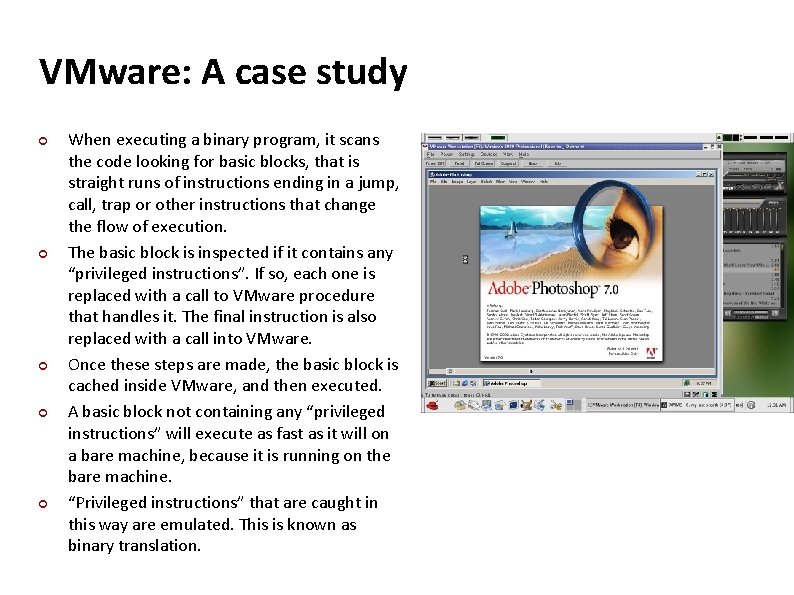 Carnegie Mellon VMware: A case study ¢ ¢ ¢ When executing a binary program,