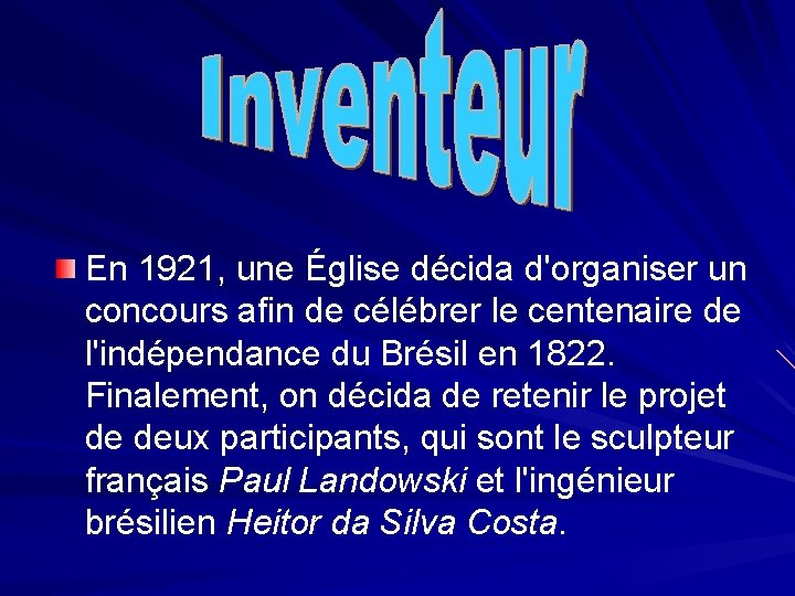 En 1921, une Église décida d'organiser un concours afin de célébrer le centenaire de