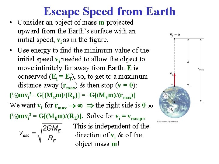 Escape Speed from Earth • Consider an object of mass m projected upward from Escape Speed from Earth • Consider an object of mass m projected upward from