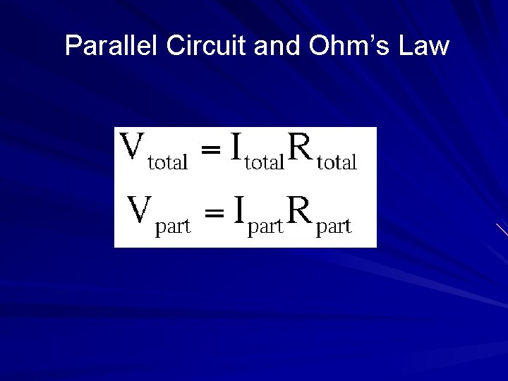 Parallel Circuit and Ohm’s Law 