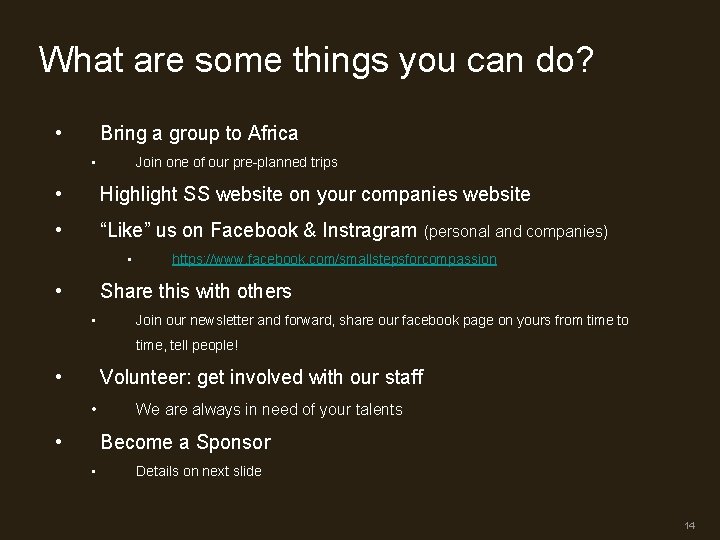 What are some things you can do? • Bring a group to Africa • What are some things you can do? • Bring a group to Africa •