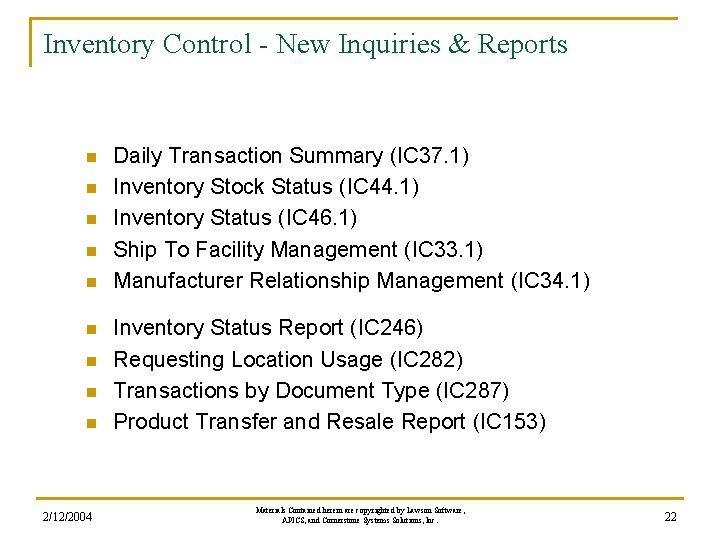 Inventory Control - New Inquiries & Reports n n n n n 2/12/2004 Daily Inventory Control - New Inquiries & Reports n n n n n 2/12/2004 Daily