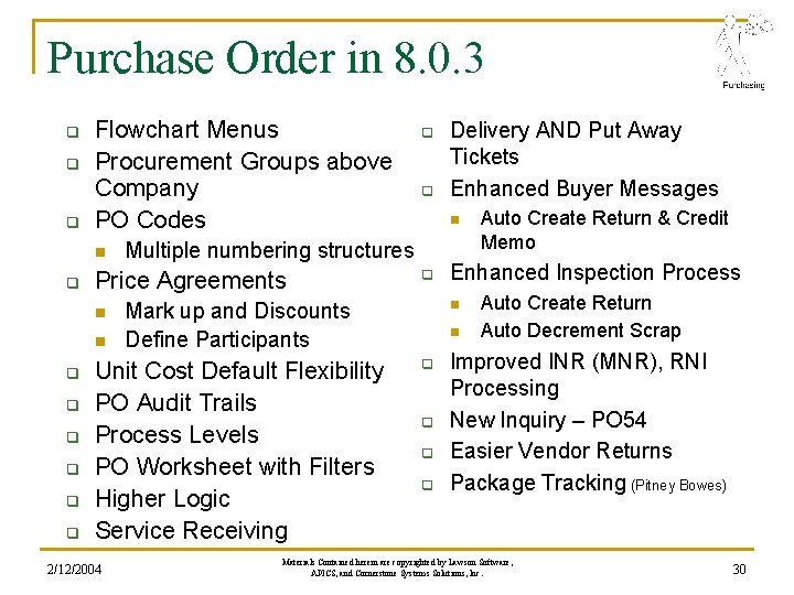 Purchase Order in 8. 0. 3 q q q Flowchart Menus Procurement Groups above Purchase Order in 8. 0. 3 q q q Flowchart Menus Procurement Groups above