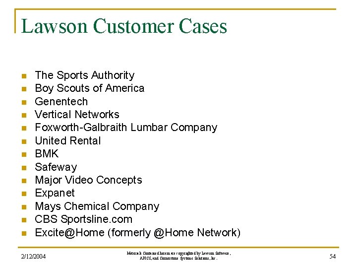 Lawson Customer Cases n n n n The Sports Authority Boy Scouts of America Lawson Customer Cases n n n n The Sports Authority Boy Scouts of America