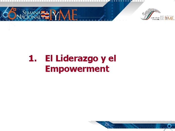 1. El Liderazgo y el Empowerment 