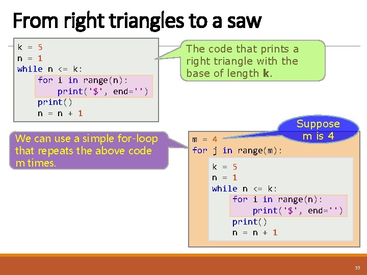 From right triangles to a saw k = 5 n = 1 while n