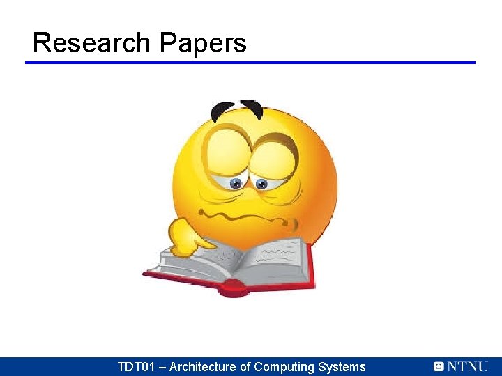 Research Papers TDT 01 – Architecture of Computing Systems Research Papers TDT 01 – Architecture of Computing Systems