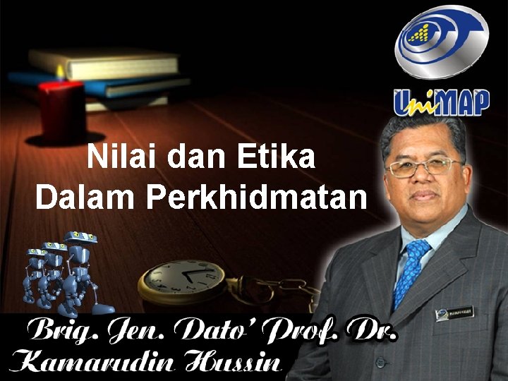 Nilai dan Etika Dalam Perkhidmatan 