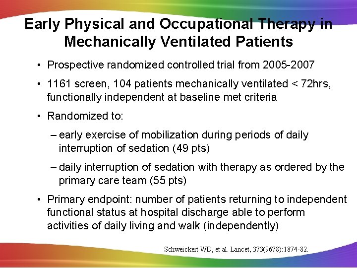 Early Physical and Occupational Therapy in Mechanically Ventilated Patients • Prospective randomized controlled trial