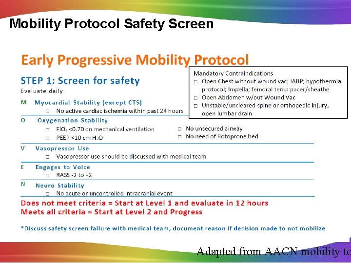 Mobility Protocol Safety Screen Adapted from AACN mobility to 