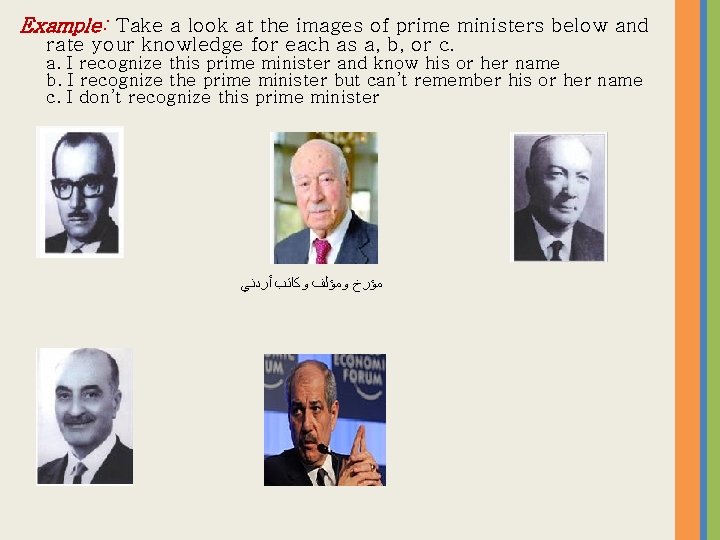 Example: Take a look at the images of prime ministers below and rate your Example: Take a look at the images of prime ministers below and rate your