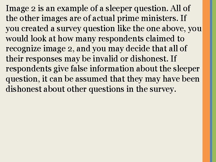 Image 2 is an example of a sleeper question. All of the other images Image 2 is an example of a sleeper question. All of the other images