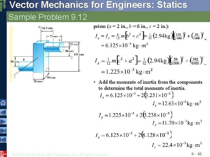 Ninth Edition Vector Mechanics for Engineers: Statics Sample Problem 9. 12 prism (a =