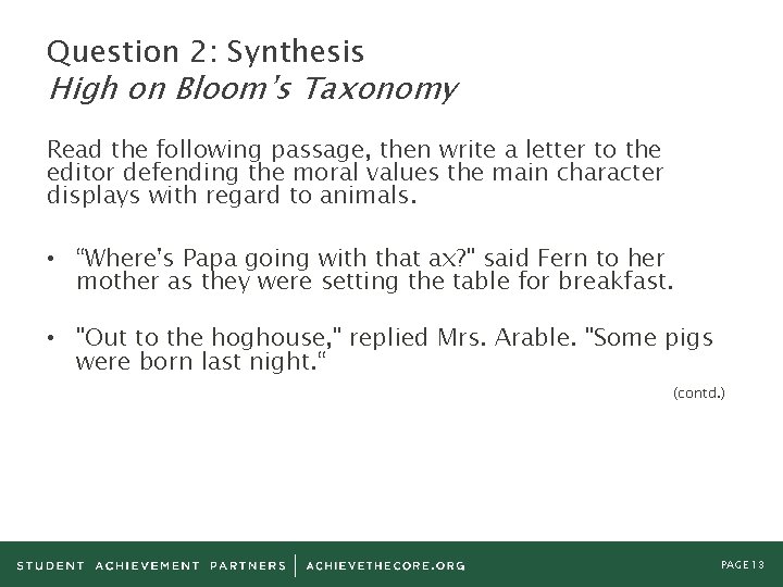 Question 2: Synthesis High on Bloom’s Taxonomy Read the following passage, then write a