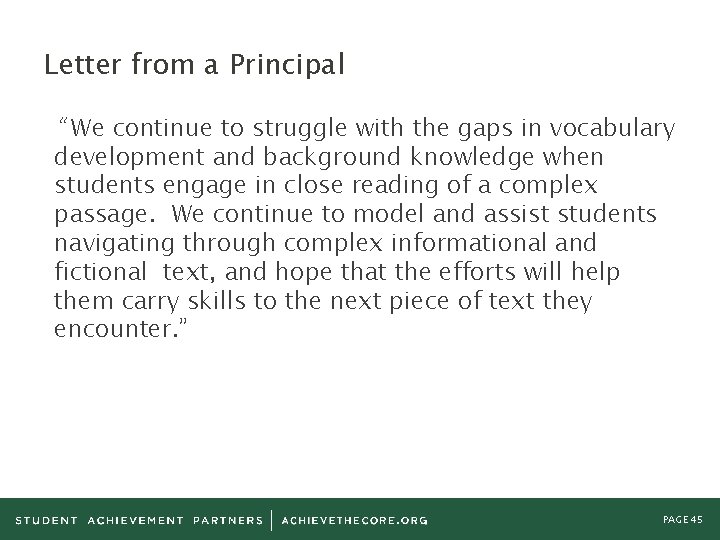 Letter from a Principal “ We continue to struggle with the gaps in vocabulary