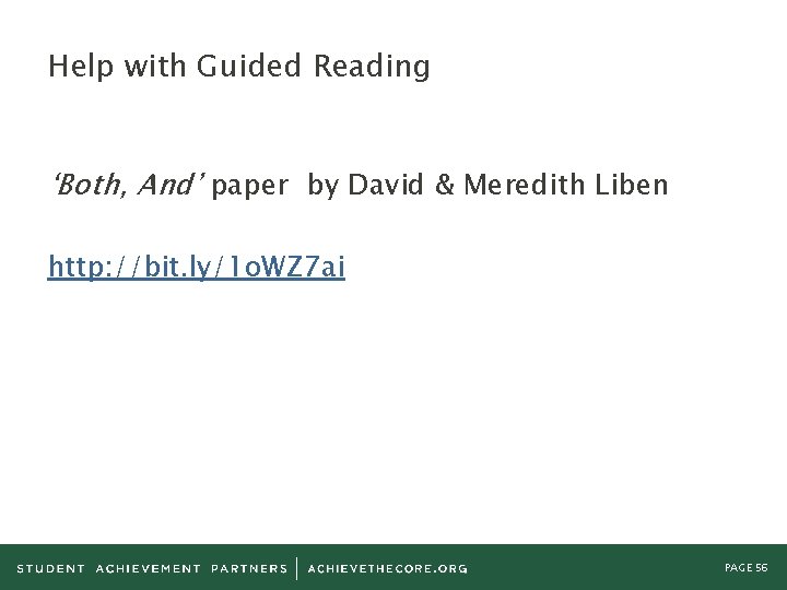 Help with Guided Reading ‘Both, And’ paper by David & Meredith Liben http: //bit.