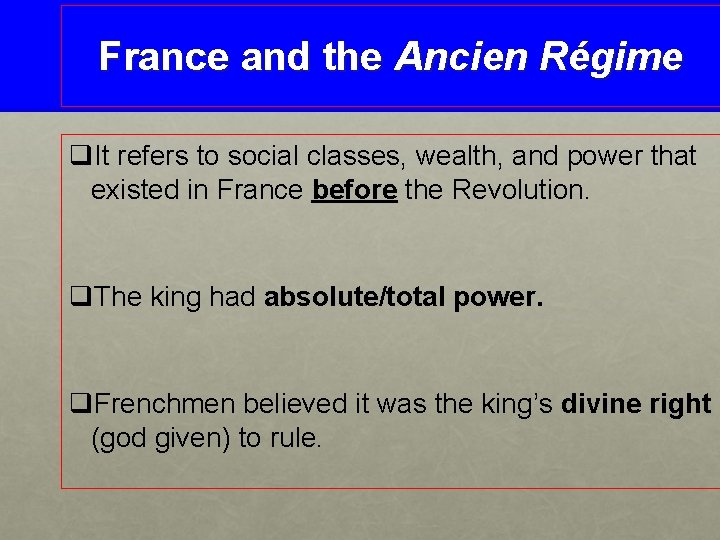 France and the Ancien Régime q. It refers to social classes, wealth, and power