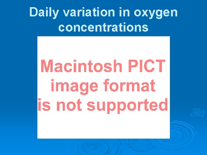 Daily variation in oxygen concentrations 