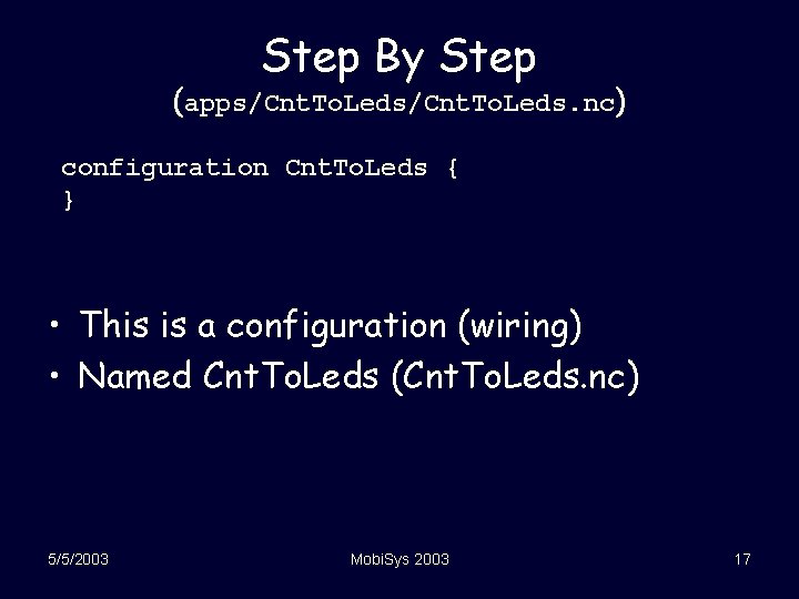 Step By Step (apps/Cnt. To. Leds. nc) configuration Cnt. To. Leds { } •