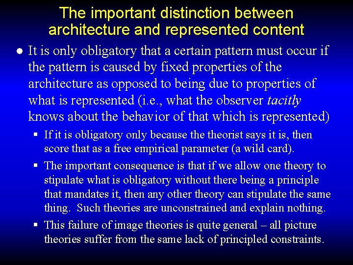 The important distinction between architecture and represented content ● It is only obligatory that