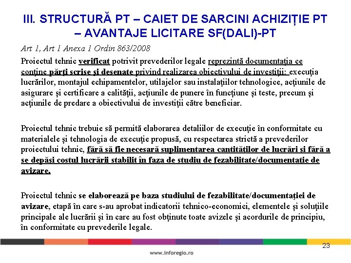 III. STRUCTURĂ PT – CAIET DE SARCINI ACHIZIȚIE PT – AVANTAJE LICITARE SF(DALI)-PT Art