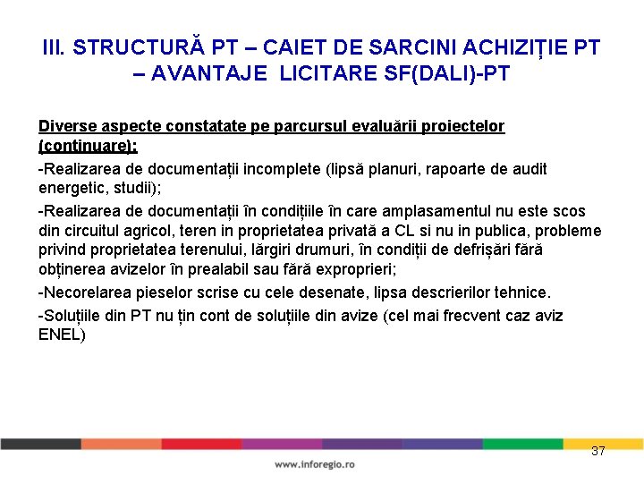 III. STRUCTURĂ PT – CAIET DE SARCINI ACHIZIȚIE PT – AVANTAJE LICITARE SF(DALI)-PT Diverse