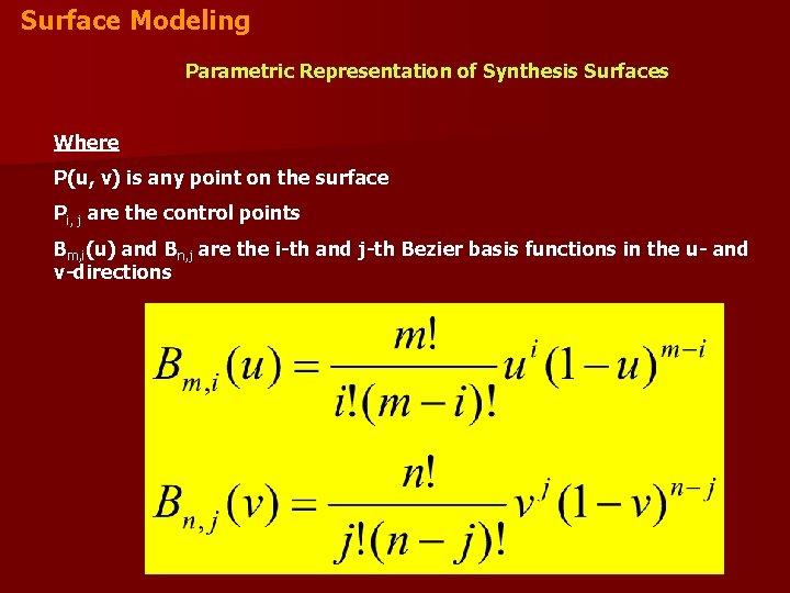 Surface Modeling Parametric Representation of Synthesis Surfaces Where P(u, v) is any point on