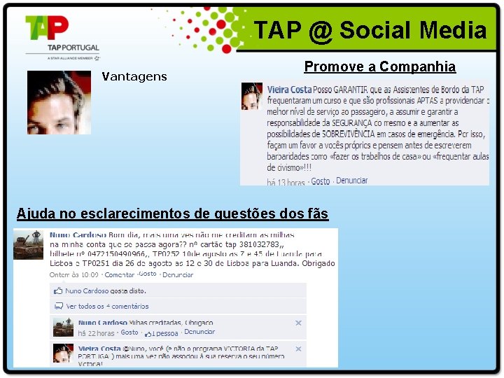  TAP @ Social Media Vantagens Promove a Companhia Ajuda no esclarecimentos de questões