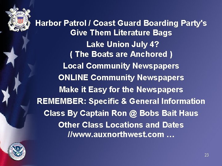Harbor Patrol / Coast Guard Boarding Party's Give Them Literature Bags Lake Union July