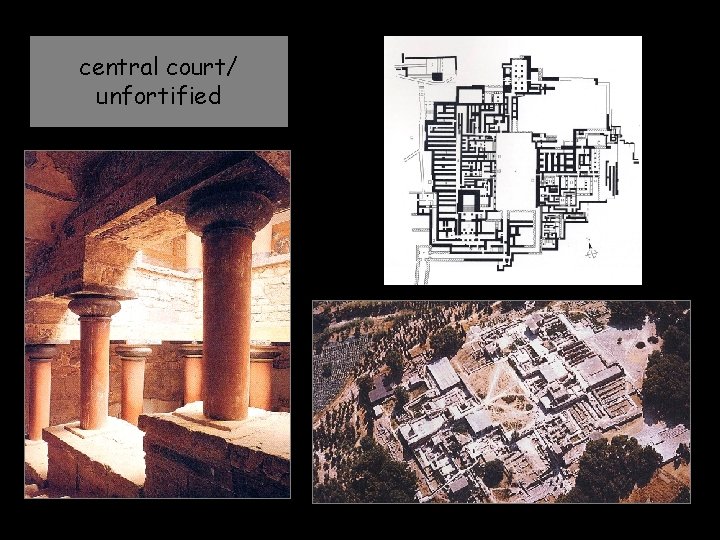 central court/ unfortified 