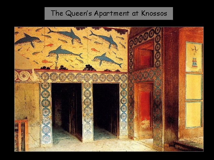 The Queen’s Apartment at Knossos 