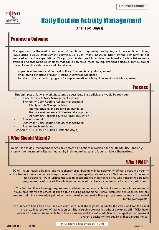 Course Outline Daily Routine Activity Management One/ Two Day(s) Purpose & Outcome Managers across